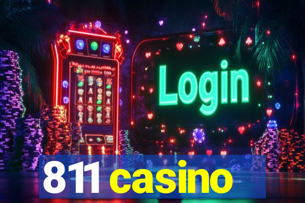 811 casino